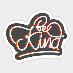 BE KIND LETTERING QUOTE Sticker